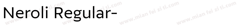 Neroli Regular字体转换